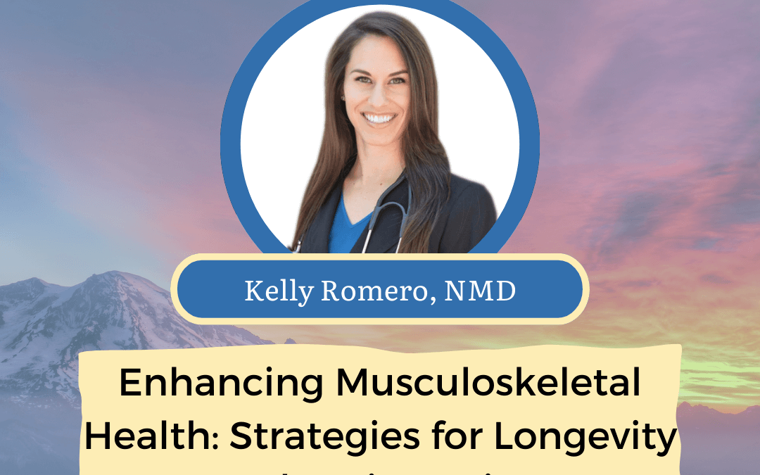 CONNECT 2025 | Enhancing Musculoskeletal Health: Strategies for Longevity and Active Aging | Kelly Romero, NMD